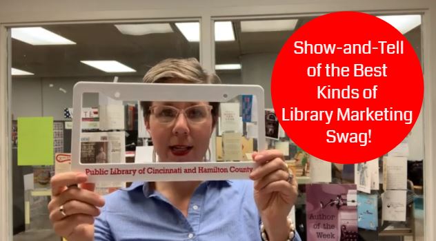 Show-and-Tell of the Best Kinds of Library Marketing Swag! Library ...