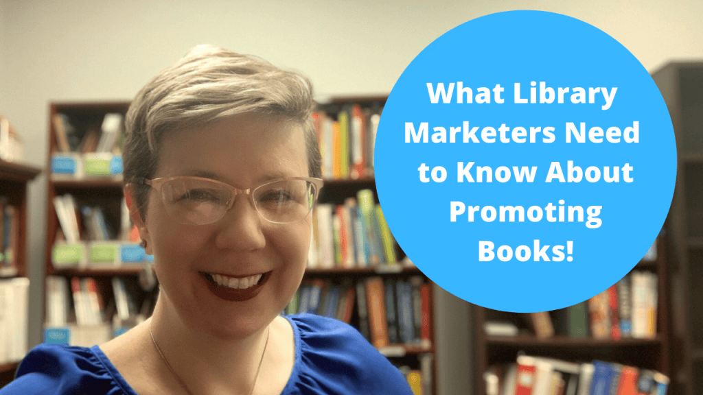 You Can Do It! What Library Marketers Need to Know About Promoting ...