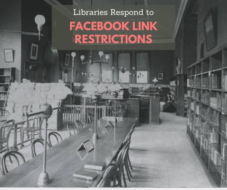 Facebook Is Limiting Links: Here’s How Libraries Are Responding – Super ...